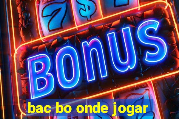 bac bo onde jogar